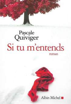 Si tu m'entends - Pascale Quiviger